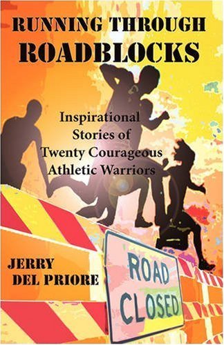 Cover for Jerry Del Priore · Running Through Roadblocks (Paperback Book) (2008)