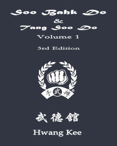 Cover for Hwang Kee · Soo Bahk Do &amp; Tang Soo Do (Paperback Book) (1961)