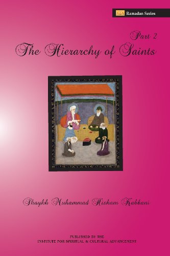 Cover for Shaykh Muhammad Hisham Kabbani · The Hierarchy of Saints, Part 2 (Pocketbok) (2012)