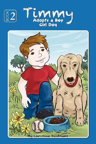 Cover for Christine Dzidrums · Timmy Adopts a Girl Dog (Volume 2) (Paperback Bog) (2012)