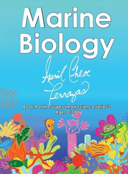 Cover for April Chloe Terrazas · Marine Biology (Innbunden bok) (2014)