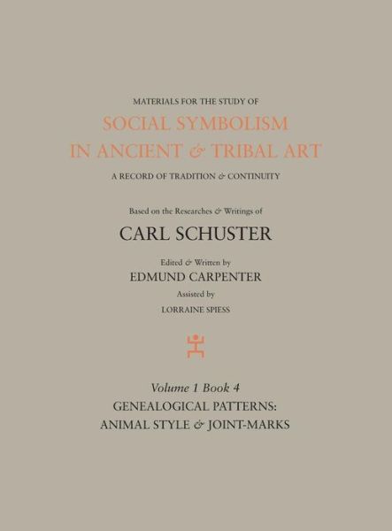 Cover for Edmund Carpenter · Social Symbolism in Ancient &amp; Tribal Art (Hardcover Book) (2015)