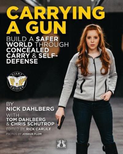 Carrying a Gun - Nick Dahlberg - Books - Carlile Media - 9781949117035 - May 21, 2019