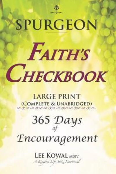 Cover for Charles H Spurgeon · SPURGEON - FAITH'S CHECKBOOK LARGE PRINT (Complete &amp; Unabridged) (Paperback Book) (2018)