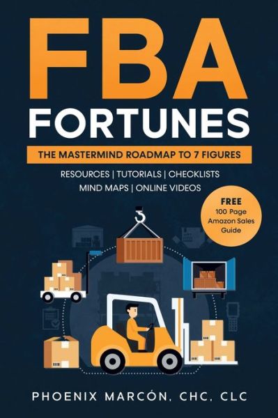 Cover for Phoenix Marcón · FBA Fortunes: The Mastermind Roadmap to 7 Figures (Paperback Book) (2020)