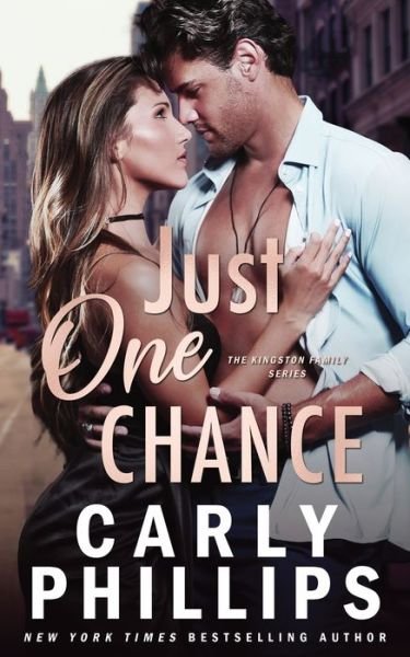 Cover for Carly Phillips · Just One Chance (Paperback Bog) (2021)