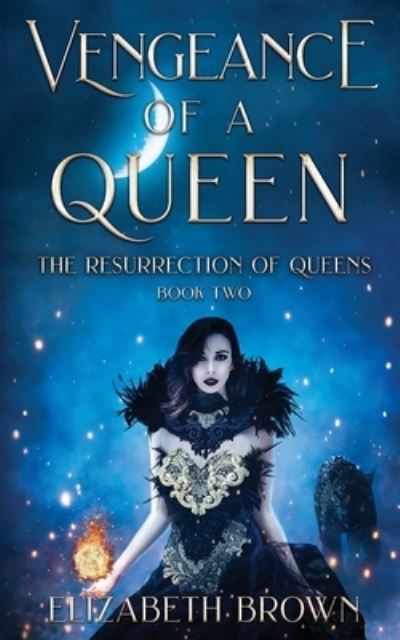 Cover for Elizabeth Brown · Vengeance of a Queen (Paperback Book) (2021)