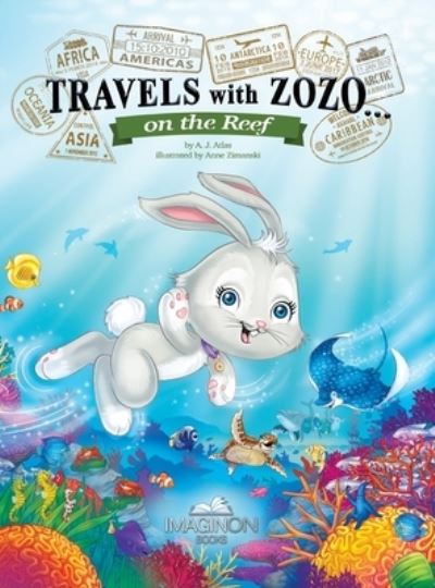 Cover for A J Atlas · Travels with Zozo...on the Reef (Hardcover Book) (2022)