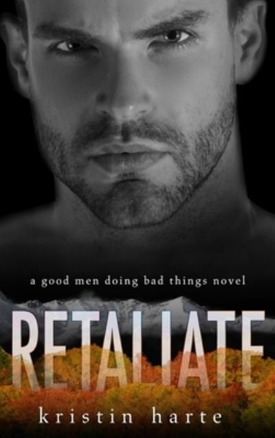Cover for Kristin Harte · Retaliate (Hardcover Book) (2021)