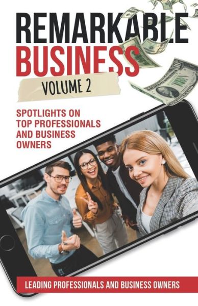 Cover for Julie Lineberger · Remarkable Business Vol. 2: Spotlights on Top Professionals and Business Owners (Paperback Book) (2021)