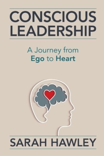 Cover for Sarah Hawley · Conscious Leadership (Book) (2021)