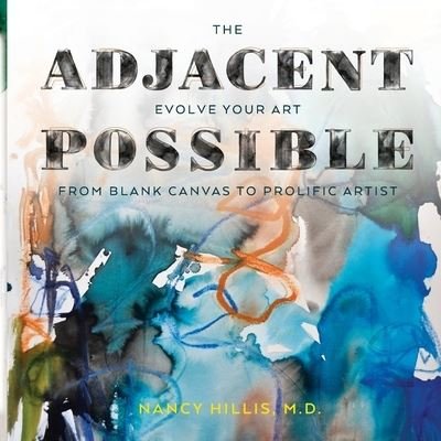 Cover for Nancy Hillis · Adjacent Possible (Book) (2021)