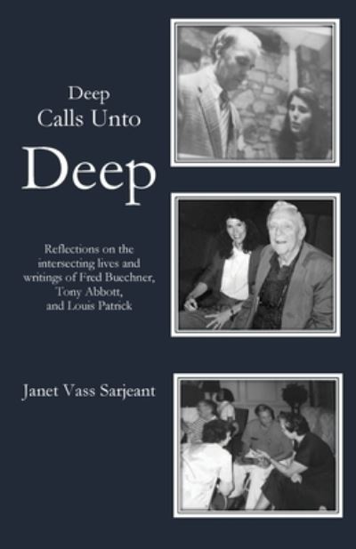 Deep Calls Unto Deep - Janet Sarjeant - Books - Parson's Porch - 9781955581035 - June 1, 2021