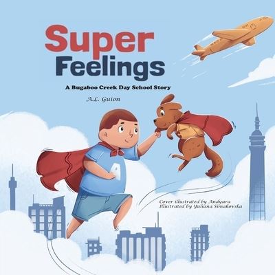 Cover for A L Guion · Super Feelings (Paperback Book) (2021)