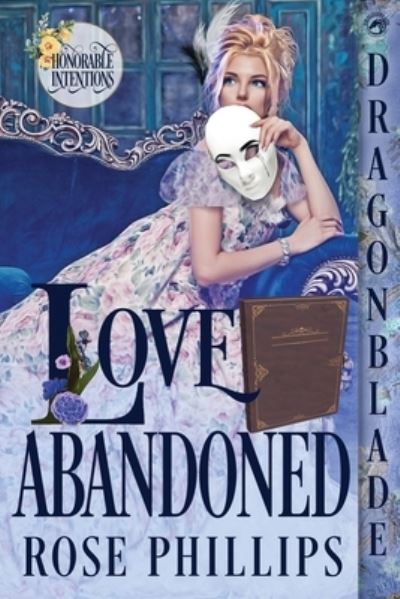 Cover for Rose Phillips · Love Abandoned (Book) (2022)