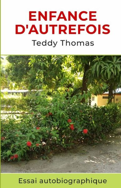 Cover for Teddy Thomas · Enfance d'Autrefois (Pocketbok) (2018)