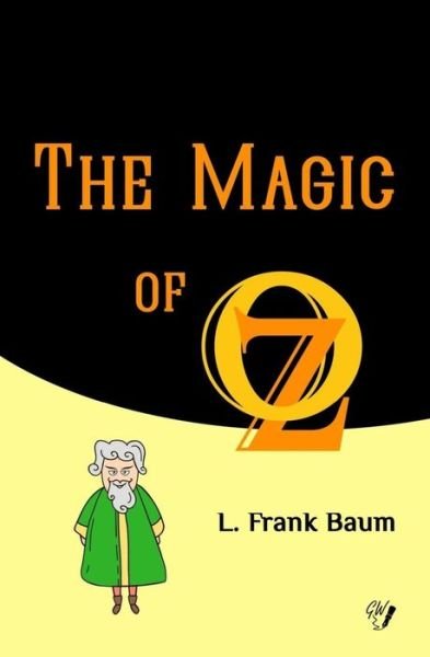 Cover for L Frank Baum · The Magic of Oz (Paperback Book) (2017)