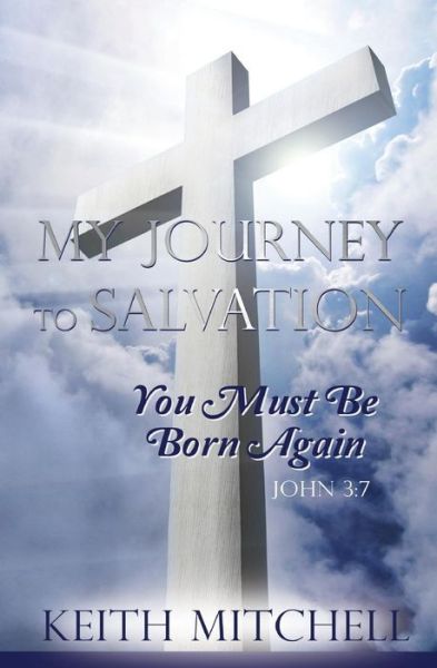 Cover for Keith Mitchell · My Journey to Salvation (Paperback Book) (2018)