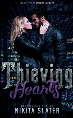 Cover for Nikita Slater · Thieving Hearts (Paperback Book) (2017)