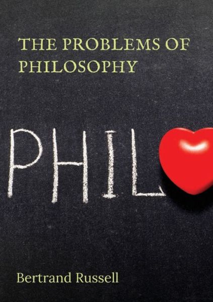 The Problems of Philosophy - Bertrand Russell - Bøger - Les prairies numériques - 9782382746035 - 12. november 2020