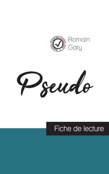 Cover for Romain Gary · Pseudo de Romain Gary (fiche de lecture et analyse complete de l'oeuvre) (Paperback Book) (2023)