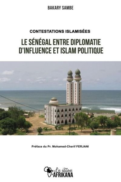 Cover for Bakary Sambe · Contestations Islamis (Paperback Book) (2018)