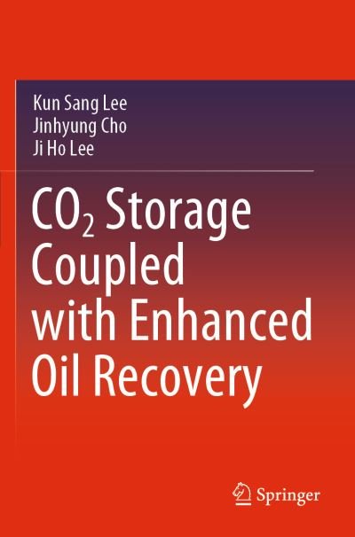 Cover for Kun Sang Lee · CO2 Storage Coupled with Enhanced Oil Recovery (Paperback Bog) [1st ed. 2020 edition] (2021)