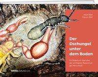 Cover for Bieri · Der Dschungel unter dem Boden (Buch)