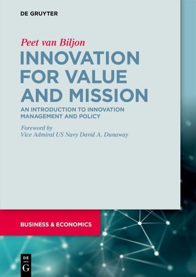 Cover for Peet Van Biljon · Innovation for Value and Mission: An Introduction to Innovation Management and Policy (Paperback Book) (2022)
