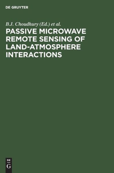 Cover for Degruyter · Passive Microwave Remote Sensing of Land-Atmosphere Interactions (Hardcover Book) (1995)