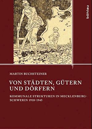 Cover for Martin Buchsteiner · Von Städten, Gütern und Dörfern (Book) (2013)