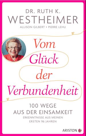 Ruth K. Westheimer · Vom Glück der Verbundenheit (Buch) (2024)