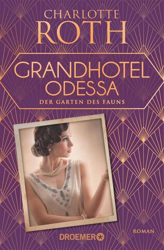Cover for Roth · Grandhotel Odessa. Der Garten des (Buch)