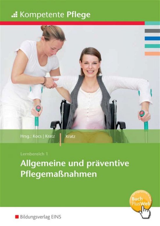 Cover for Kratz · Allgemeine und präventive Pflegem (Bog)