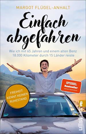 Einfach abgefahren - Margot Flügel-Anhalt - Books - Ullstein Taschenbuchvlg. - 9783548066035 - May 1, 2022