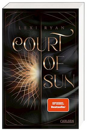 Court of Sun - Lexi Ryan - Boeken - Carlsen - 9783551585035 - 27 januari 2023