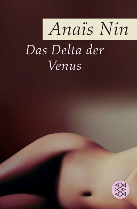 Fischer TB.16403 Nin.Delta der Venus - Anais Nin - Books -  - 9783596164035 - 