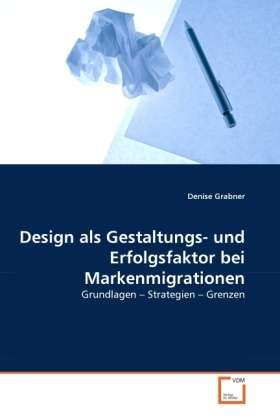 Cover for Grabner · Design als Gestaltungs- und Erf (Bog)