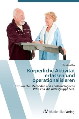 Cover for Huy · Körperliche Aktivität erfassen und (Bok) (2012)