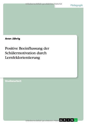 Cover for Jährig · Positive Beeinflussung der Schül (Book) [German edition] (2011)