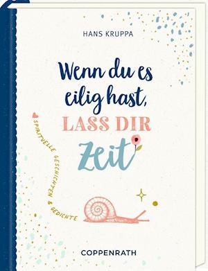 Cover for Hans Kruppa · Geschenkbuch - Wenn du es eilig hast, laß dir Zeit (Paperback Book) (2021)