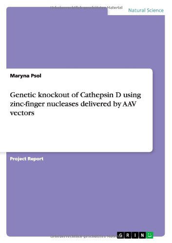 Cover for Maryna Psol · Genetic knockout of Cathepsin D using zinc-finger nucleases delivered by AAV vectors (Paperback Book) (2013)
