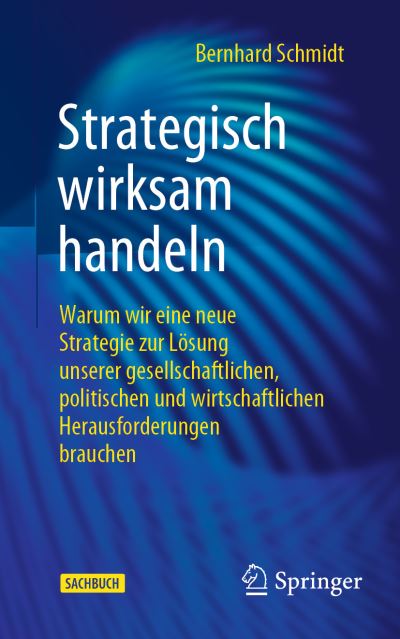 Cover for Bernhard Schmidt · Strategisch Wirksam Handeln (Book) (2023)