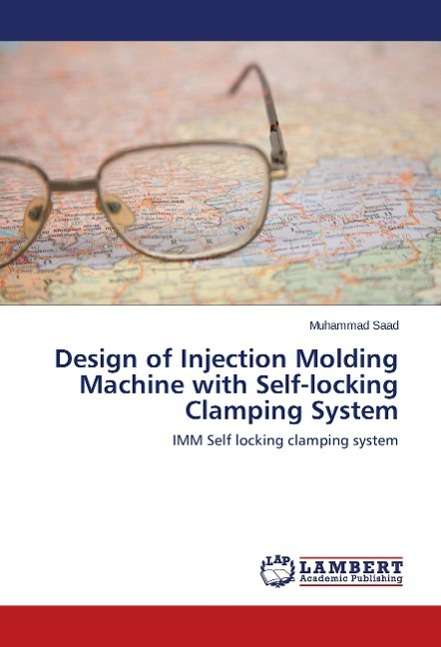 Cover for Saad · Design of Injection Molding Machin (Book)