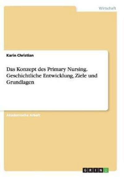 Cover for Christian · Das Konzept des Primary Nursi (Book) (2017)