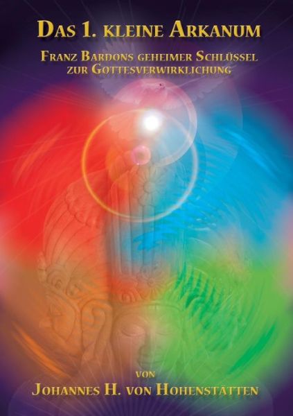 Cover for Johannes H. Von Hohenstatten · Das 1. Kleine Arkanum (Paperback Book) [German edition] (2013)