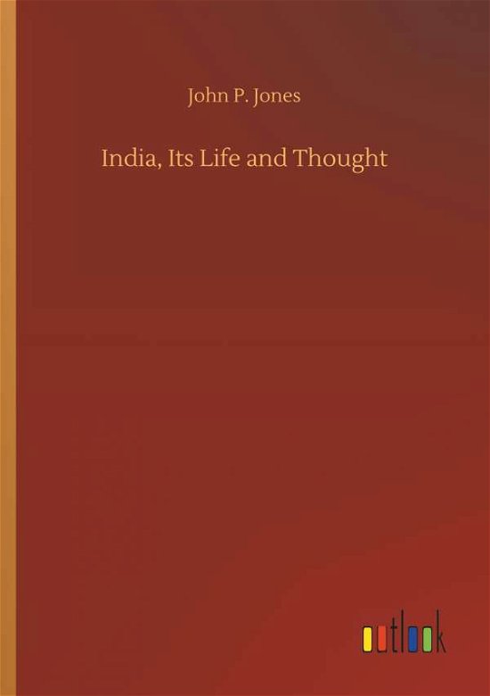 India, Its Life and Thought - Jones - Livres -  - 9783732698035 - 23 mai 2018