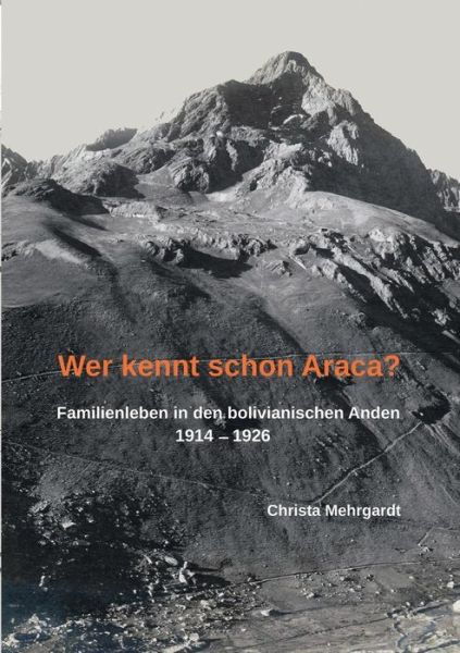 Cover for Christa Mehrgardt · Wer Kennt Schon Araca? (Paperback Book) (2015)