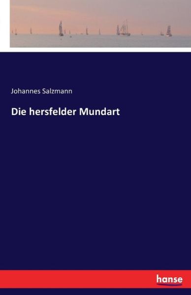 Cover for Salzmann · Die hersfelder Mundart (Book) (2016)