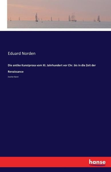 Cover for Norden · Die antike Kunstprosa vom XI. Ja (Bok) (2016)